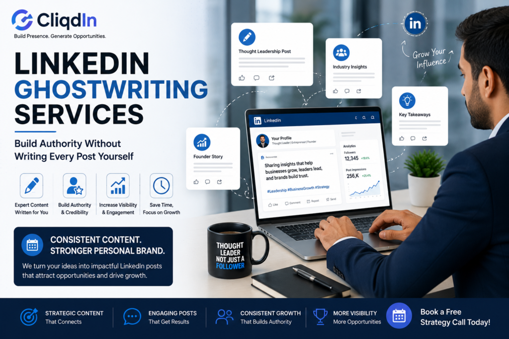 LinkedIn Ghostwriting Services for founders CEOs and business leaders by CliqdIn